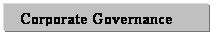 Text Box: Corporate Governance
